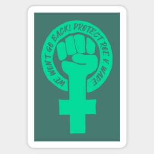 Feminist Fist - We won't go back. (mint) Sticker